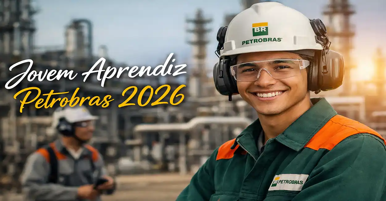 Jovem Aprendiz Petrobras 2026: como se inscrever e garantir sua vaga